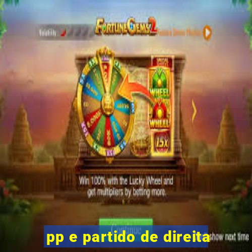 pp e partido de direita